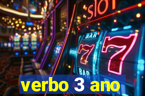 verbo 3 ano